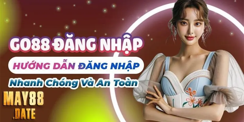 cách go88 đăng nhập nhanh chóng