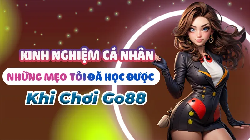 Kinh nghiệm cá nhân