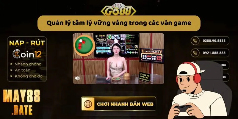 Quản lý tâm lý vững vàng trong các ván game