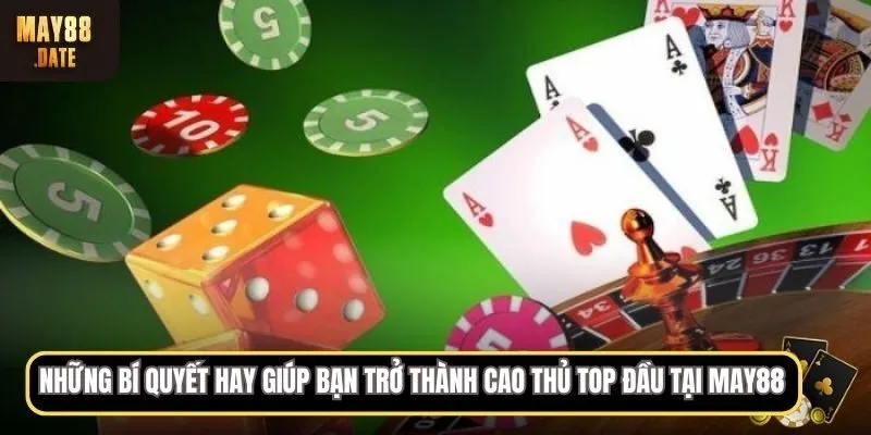 Tìm Hiểu Sòng Bài Chuẩn Quốc Tế May88 Có Gì Khác Biệt?